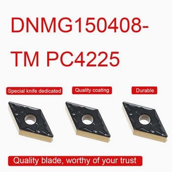 10VNT DNMG150408-TM PC4225 Karbido Įdėklai Aukštos Kokybės Išorės Tekinimo Įrankis CNC Metalo Tekinimo staklių Įrankių Priedai